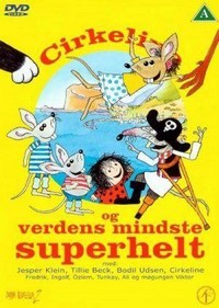 Cirkeline og Verdens Mindste Superhelt (2004) - poster