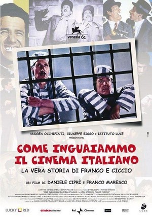Come Inguaiammo il Cinema Italiano - La Vera Storia di Franco e Ciccio (2004) - poster