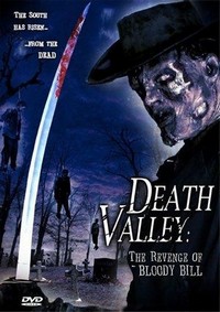 Death Valley: The Revenge of Bloody Bill (2004) - poster