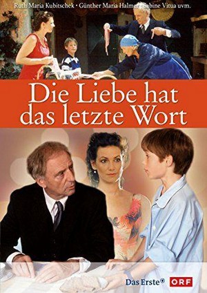 Die Liebe Hat das Letzte Wort (2004) - poster