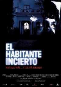 El Habitante Incierto (2004) - poster