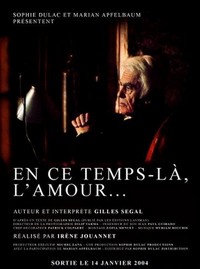 En Ce Temps-Là, l'Amour... (2004) - poster