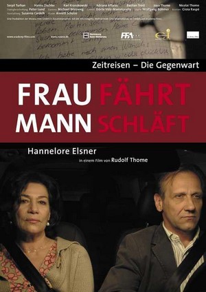 Frau Fährt, Mann Schläft - Zeitreisen: Die Gegenwart (2004) - poster