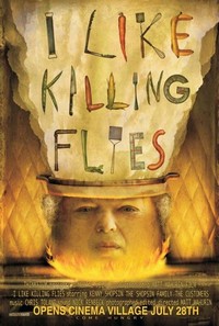 I Like Killing Flies (2004) - poster