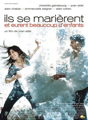 Ils Se Marièrent et Eurent Beaucoup d'Enfants (2004) - poster