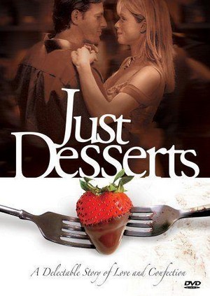 Just Desserts (2004) - poster