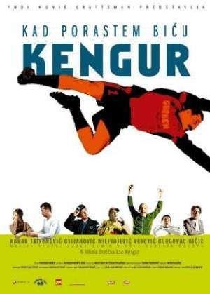Kad Porastem Bicu Kengur (2004) - poster