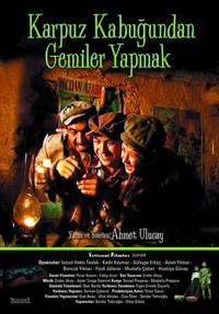 Karpuz Kabugundan Gemiler Yapmak (2004) - poster