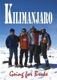 Kilimanjaro: Going for Broke (2004) - poster