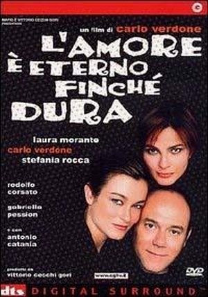 L'Amore È Eterno Finché Dura (2004) - poster