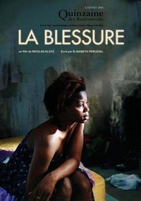 La Blessure (2004) - poster