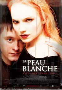 La Peau Blanche (2004) - poster