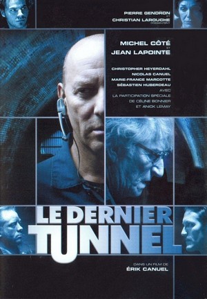 Le Dernier Tunnel (2004) - poster