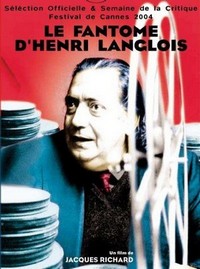 Le Fantôme d'Henri Langlois (2004) - poster