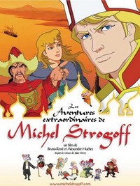 Les Aventures Extraordinaires de Michel Strogoff (2004) - poster