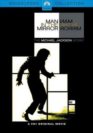 Man in the Mirror: The Michael Jackson Story (2004) - poster