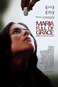 Maria Full of Grace (2004) - poster