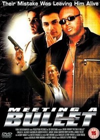 Meeting a Bullet (2004) - poster