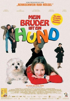 Mein Bruder Ist ein Hund (2004) - poster