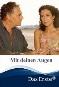 Mit Deinen Augen (2004) - poster