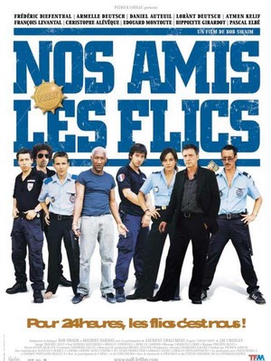 Nos Amis les Flics (2004) - poster