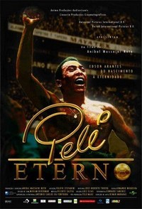 Pelé Eterno (2004) - poster