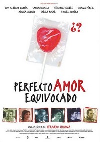 Perfecto Amor Equivocado (2004) - poster