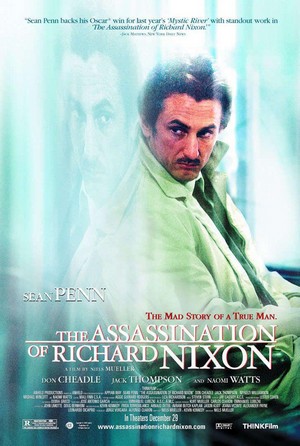 The Assassination of Richard Nixon (2004) - poster