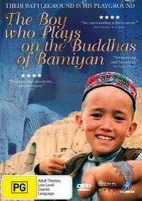 The Boy Who Plays on the Buddhas of Bamiyan (2004) - poster