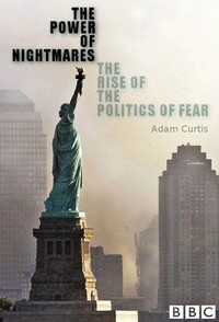 The Power of Nightmares: The Rise of the Politics of Fear (2004) - poster