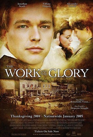 The Work and the Glory (2004) - poster