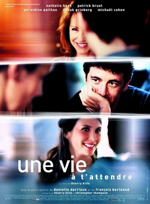 Une Vie à t'Attendre (2004) - poster