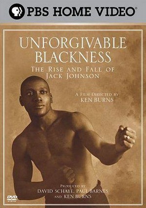Unforgivable Blackness: The Rise and Fall of Jack Johnson (2004) - poster