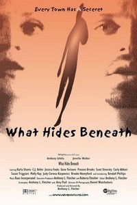 What Hides Beneath (2004) - poster