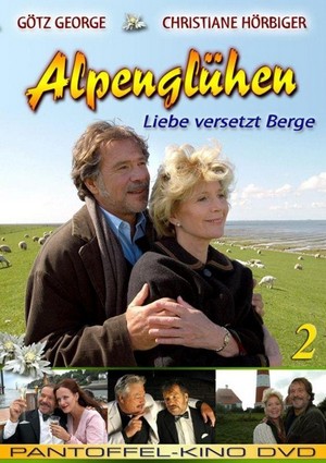 Alpenglühen Zwei - Liebe Versetzt Berge (2005) - poster