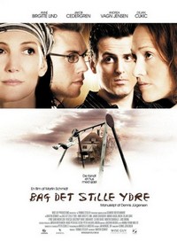 Bag det Stille Ydre (2005) - poster