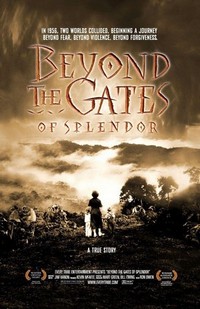 Beyond the Gates of Splendor (2005) - poster