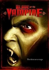 Blade of the Vampire (2005) - poster