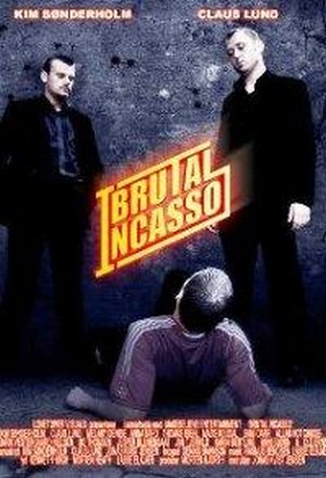 Brutal Incasso (2005) - poster