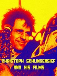 Christoph Schlingensief und Seine Filme (2005) - poster