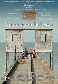 Cómo Pasan las Horas (2005) - poster