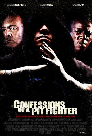 Confessions of a Pit Fighter (2005) - poster