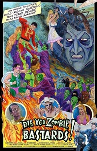 Die You Zombie Bastards! (2005) - poster