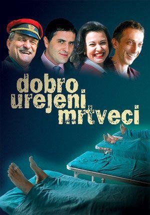 Dobro Ustimani Mrtvaci (2005) - poster