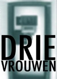 Drie Vrouwen (2005) - poster