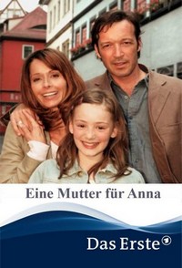 Eine Mutter für Anna (2005) - poster