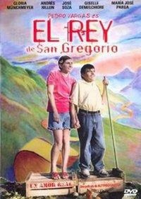 El Rey de San Gregorio (2005) - poster