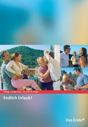 Endlich Urlaub! (2005) - poster