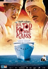 Erkan & Stefan - Der Tod Kommt Krass (2005) - poster