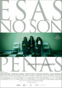 Esas No Son Penas (2005) - poster